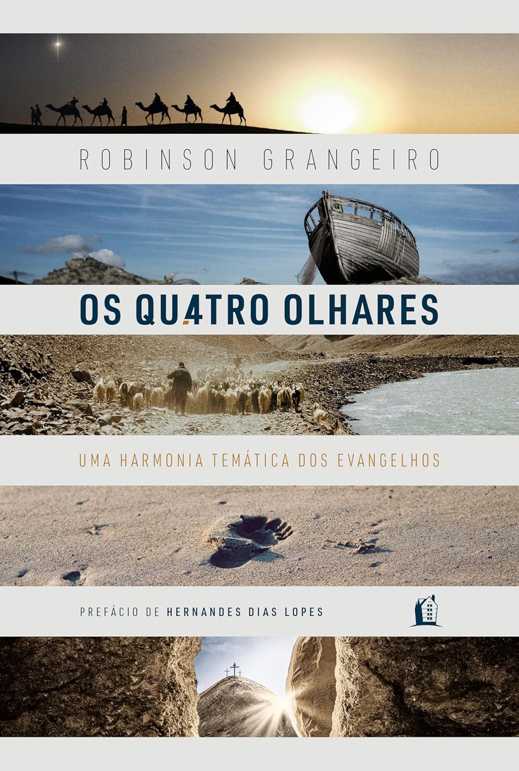 Os quatro olhares - Robinson Grangeiro